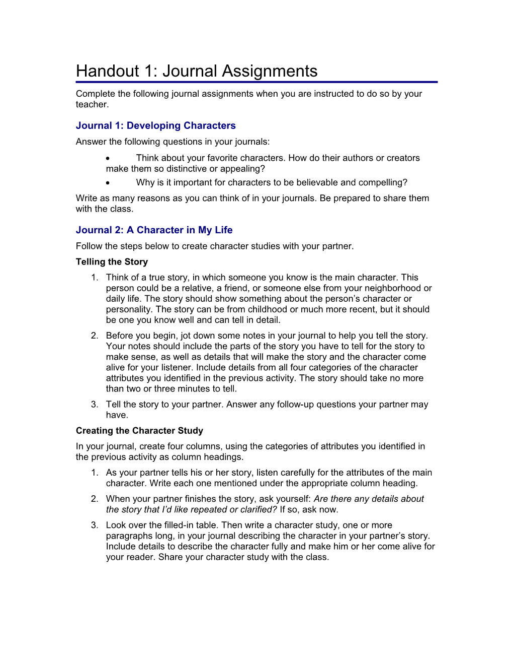 Complete the Following Journal Assignments When You Are Instructed to Do So by Your Teacher