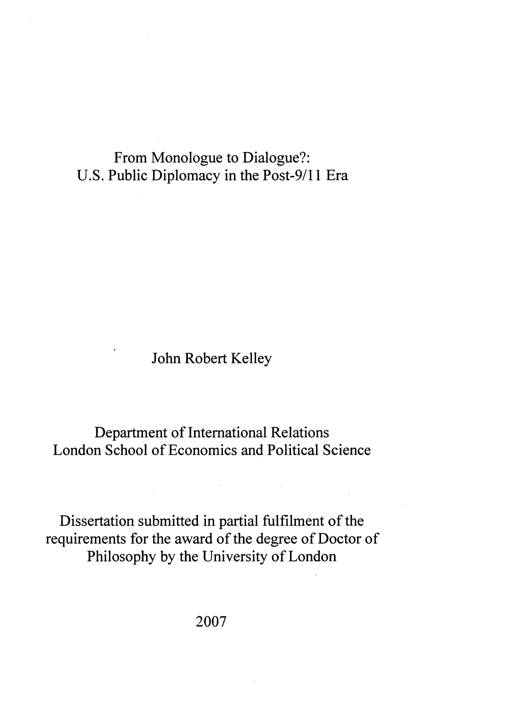 From Monologue to Dialogue?: U.S. Public Diplomacy in the Post-9/11 Era