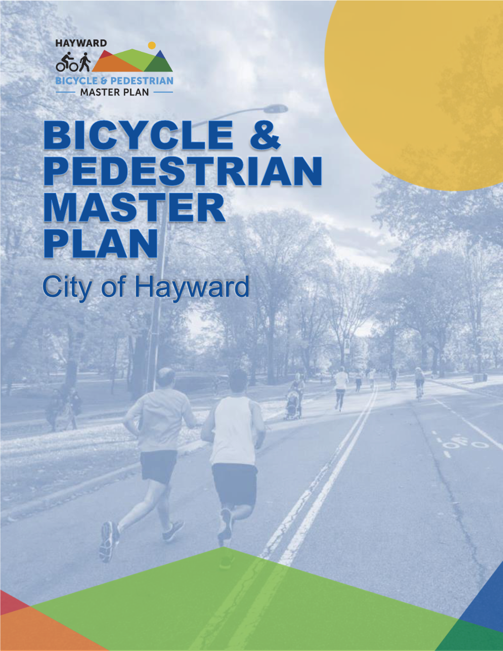 Hayward DRAFT Bicycle and Pedestrian Master Plan