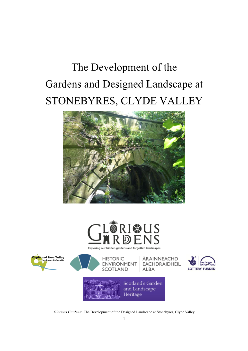 Glorious Gardens: the Development of the Designed Landscape at Stonebyres, Clyde Valley 1