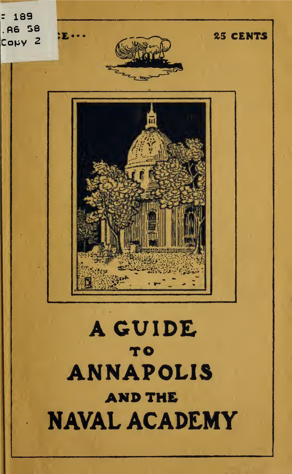 A Guide to Annapolis and the Naval Academy