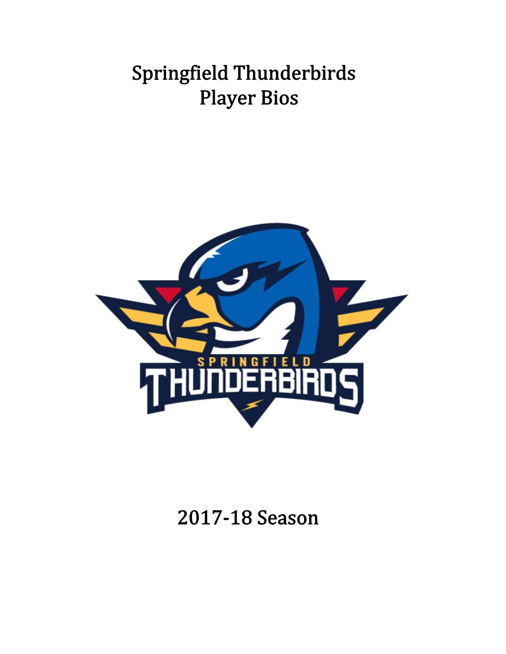 Springfield Thunderbirds Player Bios 2017-18 Season