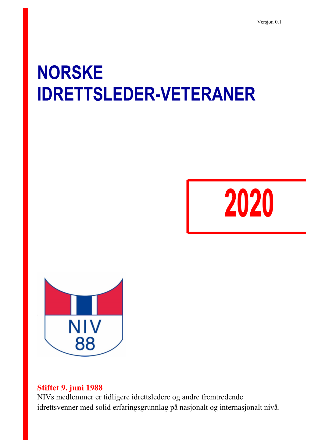 Norske Idrettsleder-Veteraner