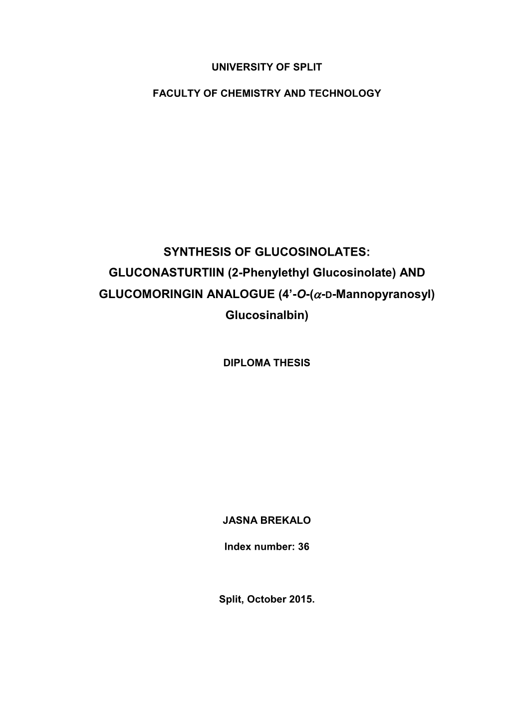 SYNTHESIS of GLUCOSINOLATES: GLUCONASTURTIIN (2-Phenylethyl Glucosinolate) AND