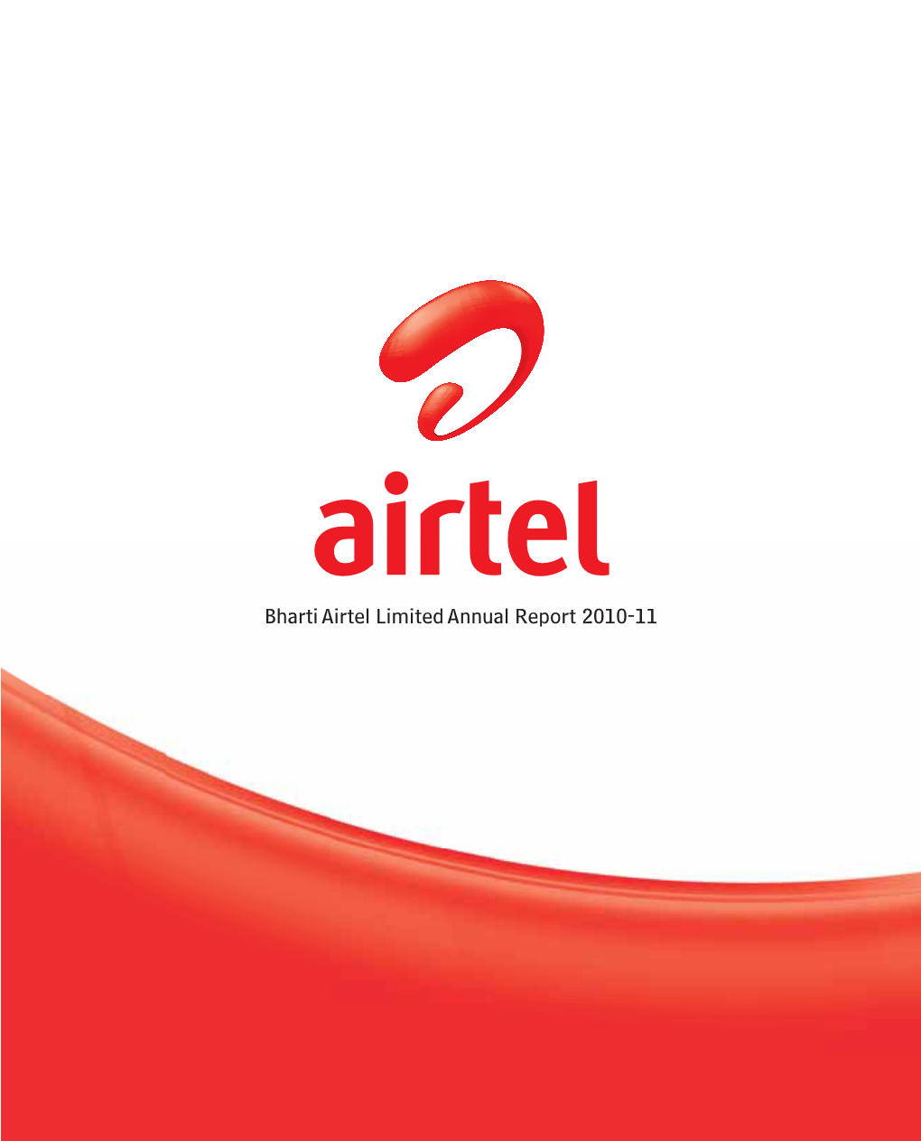 Bharti Airtel Limited Annual Report 2010-11 Board of Directors