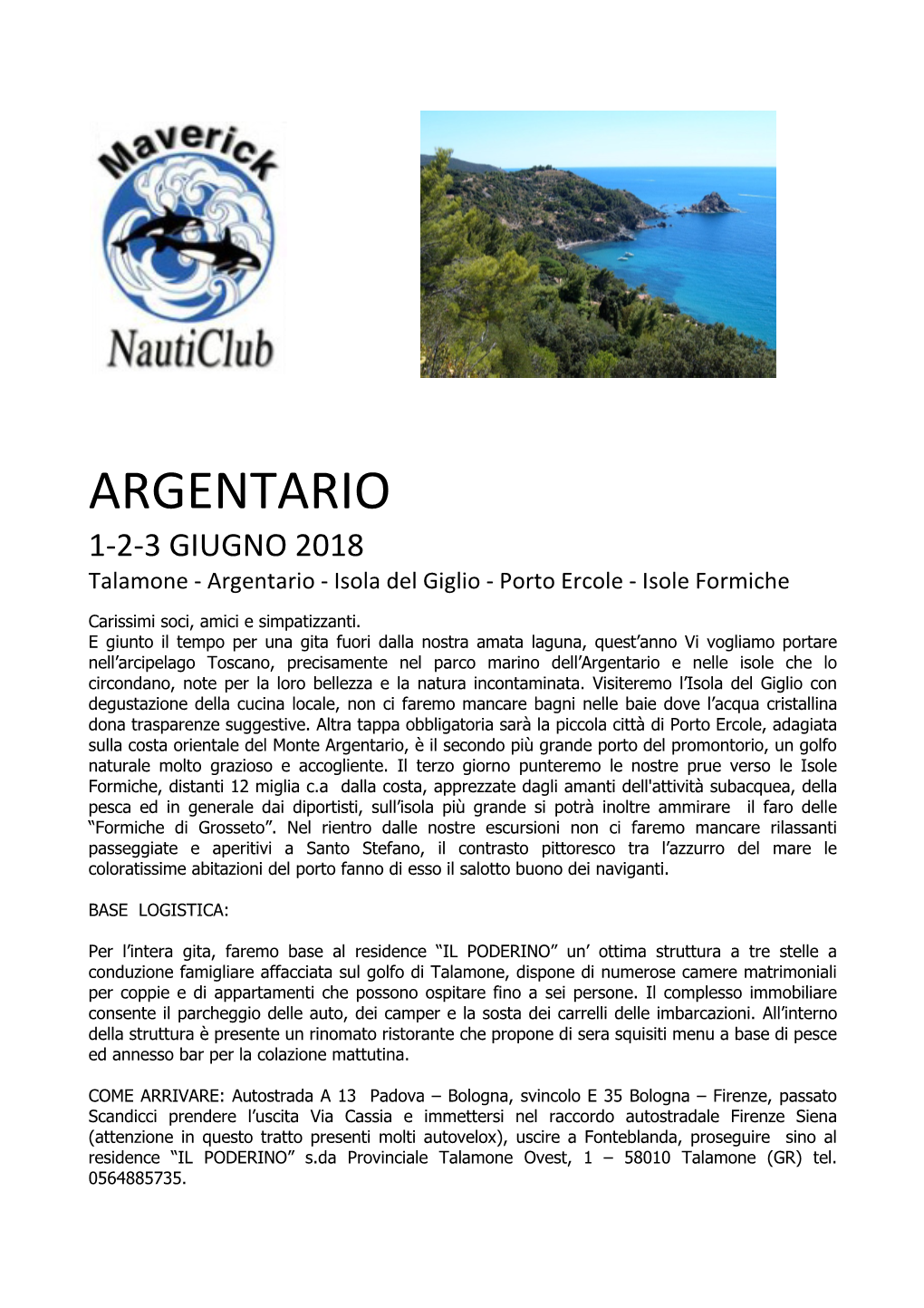 ARGENTARIO 1-2-3 GIUGNO 2018 Talamone - Argentario - Isola Del Giglio - Porto Ercole - Isole Formiche