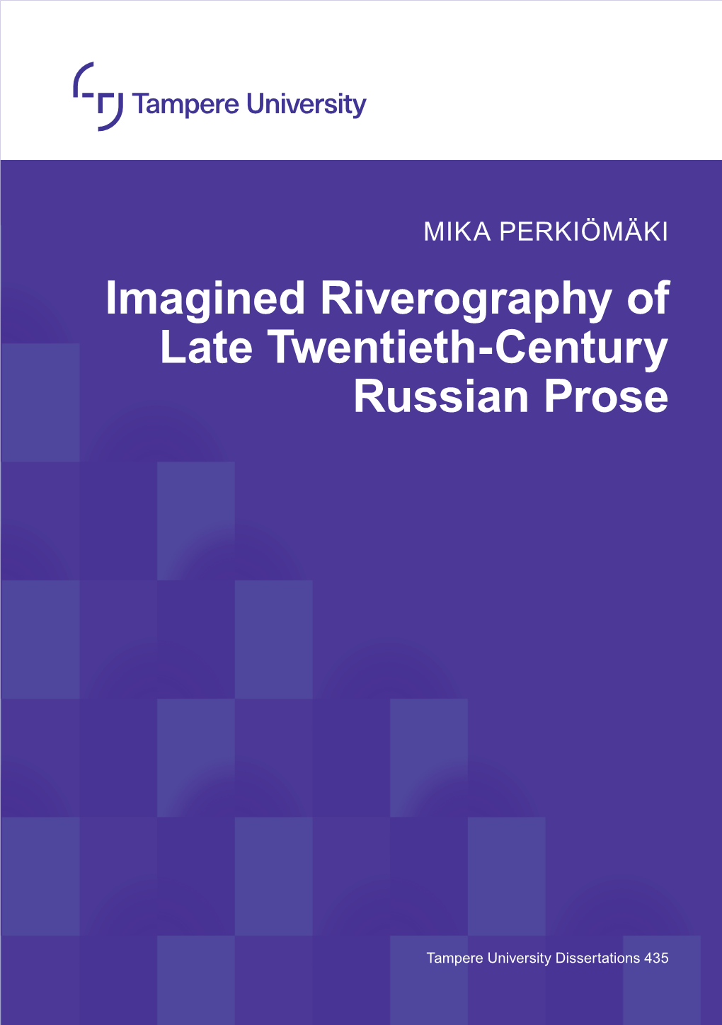 Imagined Riverography of Late Twentieth-Century Russian Prose