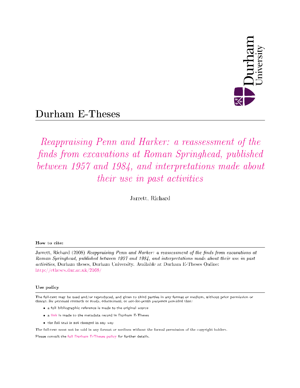 A Reassessment of the Finds from Excavations at Roman Springhead, Published Between 1957 and 1984, and Interpretations Made About Their Use in Past Activities