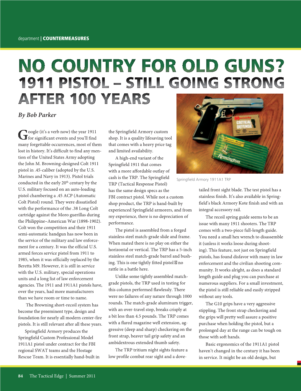 No Country for Old Guns? Protect Nij 01010.06 1911 Pistol – Still Going Strong Certified After 100 Years by Bob Parker