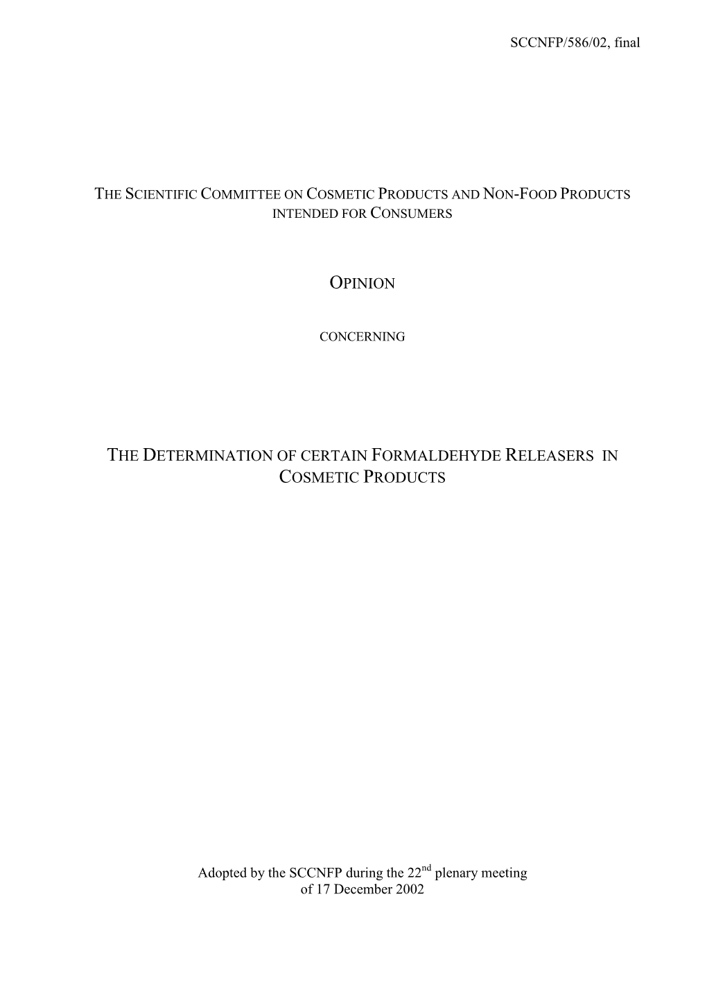 Opinion on the Determination of Certain Formaldehyde Releasers In