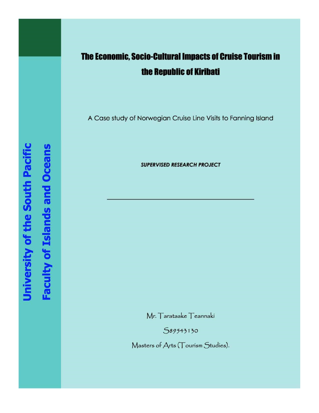 3.3. General Tourism Impact in Kiribati. 45 3.4