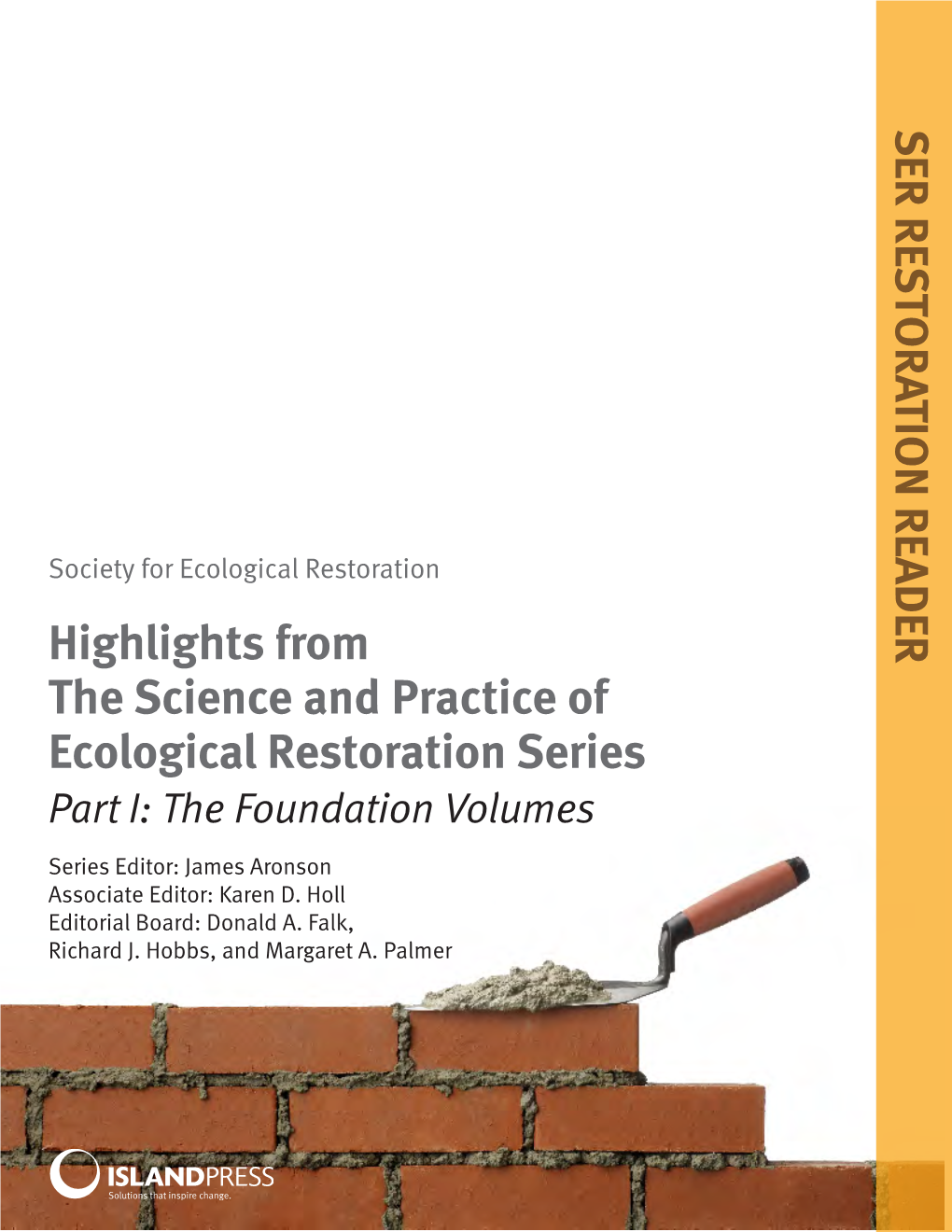 Highlights from the Science and Practice of Ecological Restoration