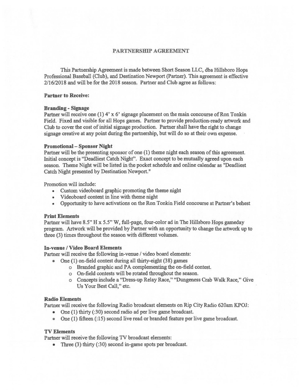 This Partnership Agreement Is Made Between Short Season LLC, Dba Hillsboro Hops Professional Baseball (Club), and Destination Newport (Partner)