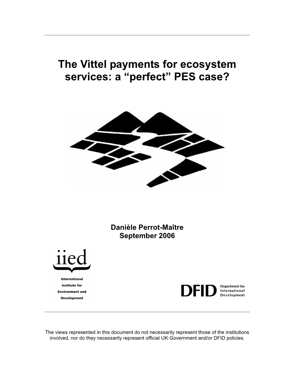 The Vittel Payments for Ecosystem Services: a “Perfect” PES Case?