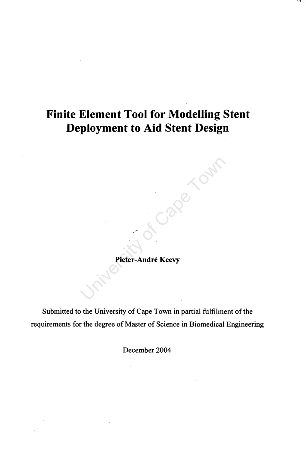 Finite Element Tool for Modelling Stent Deployment to Aid Stent Dsign