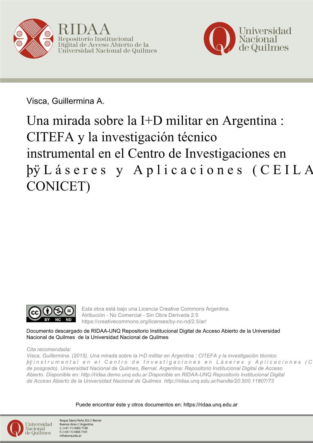 CITEFA Y La Investigación Técnico Instrumental En El Centro De Investigaciones En Láseres Y Aplicaciones (CEILAP – CITEFA – CONICET)