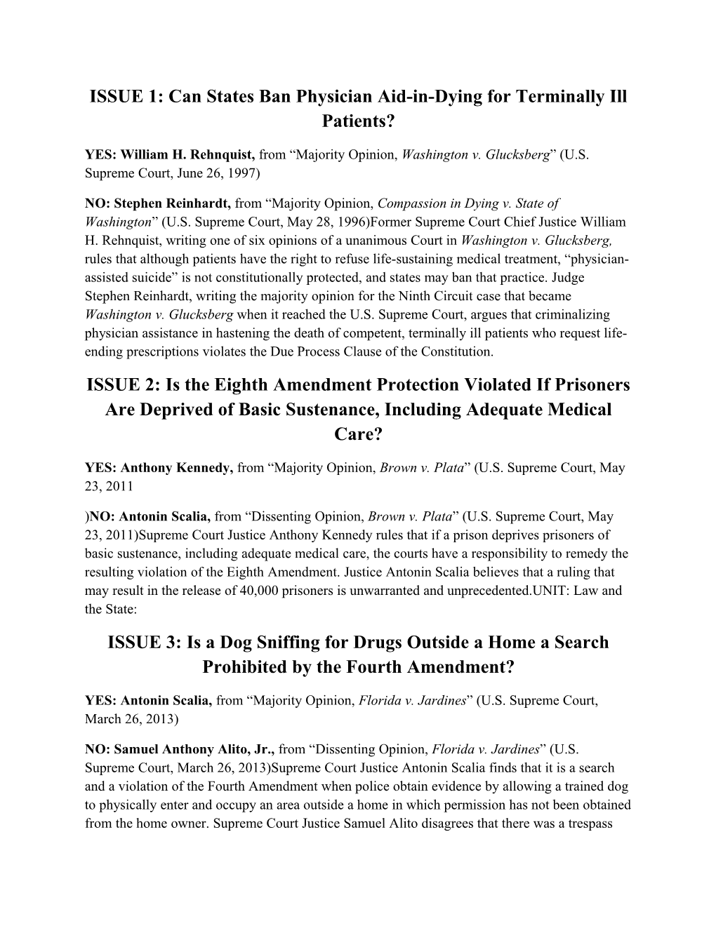 ISSUE 1: Can States Ban Physician Aid-In-Dying for Terminally Ill Patients?