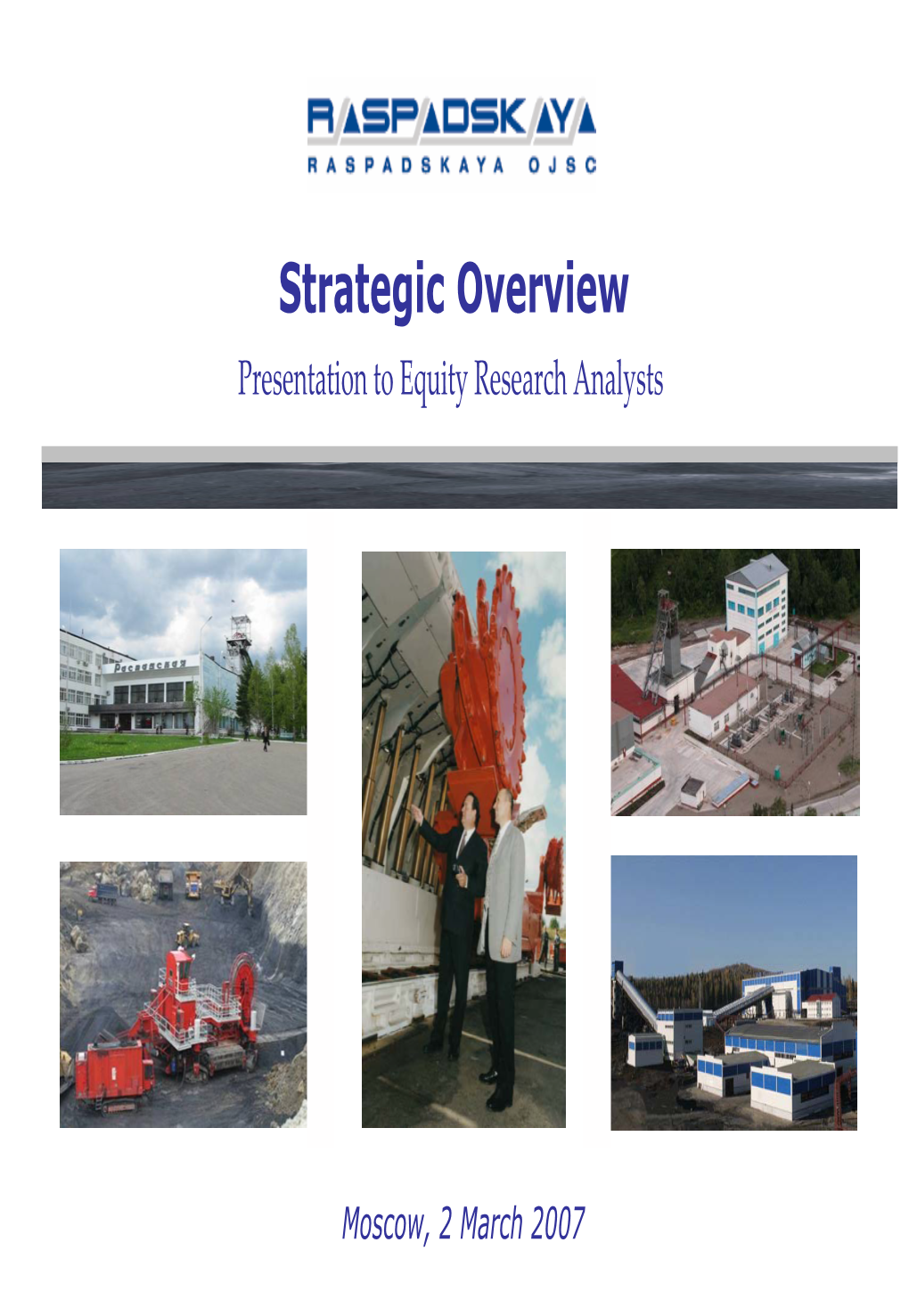 Strategic Overview Presentation to Equity Research Analysts