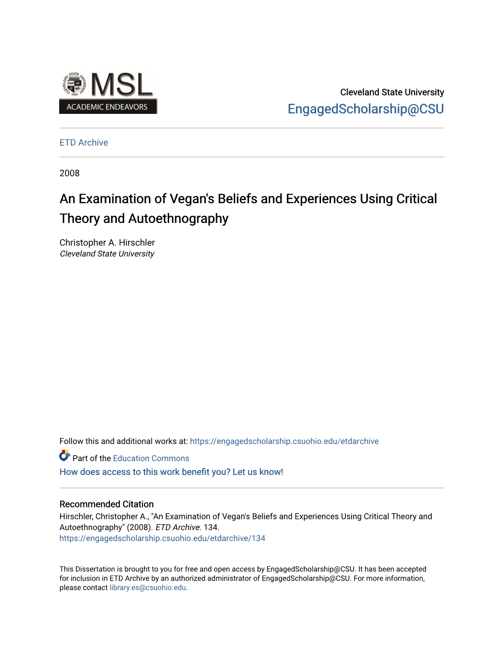 An Examination of Vegan's Beliefs and Experiences Using Critical Theory and Autoethnography