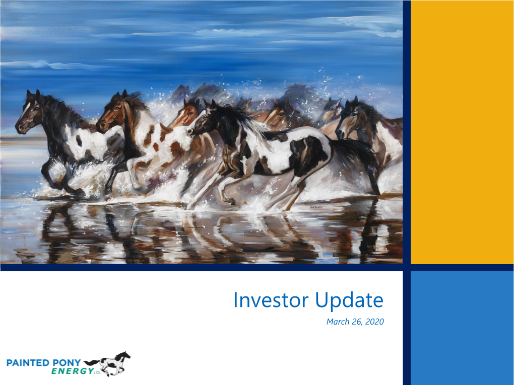 Investor Update March 26, 2020 Why We Do What We Do…