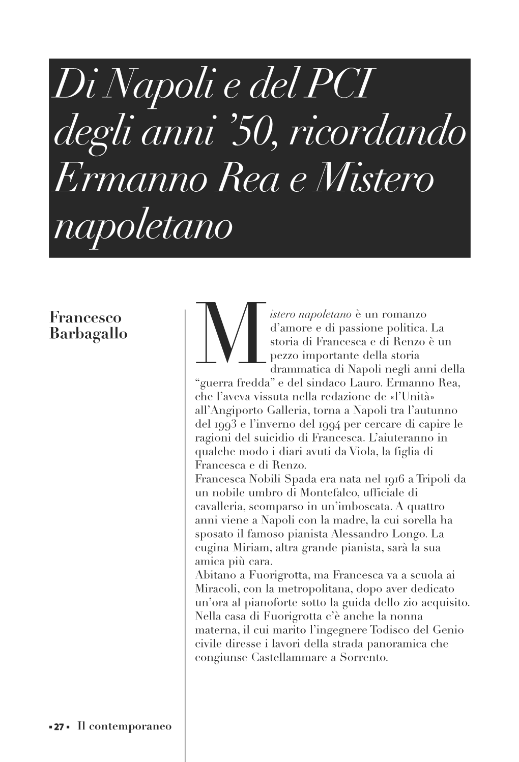 Di Napoli E Del PCI Degli Anni '50, Ricordando Ermanno Rea E Mistero