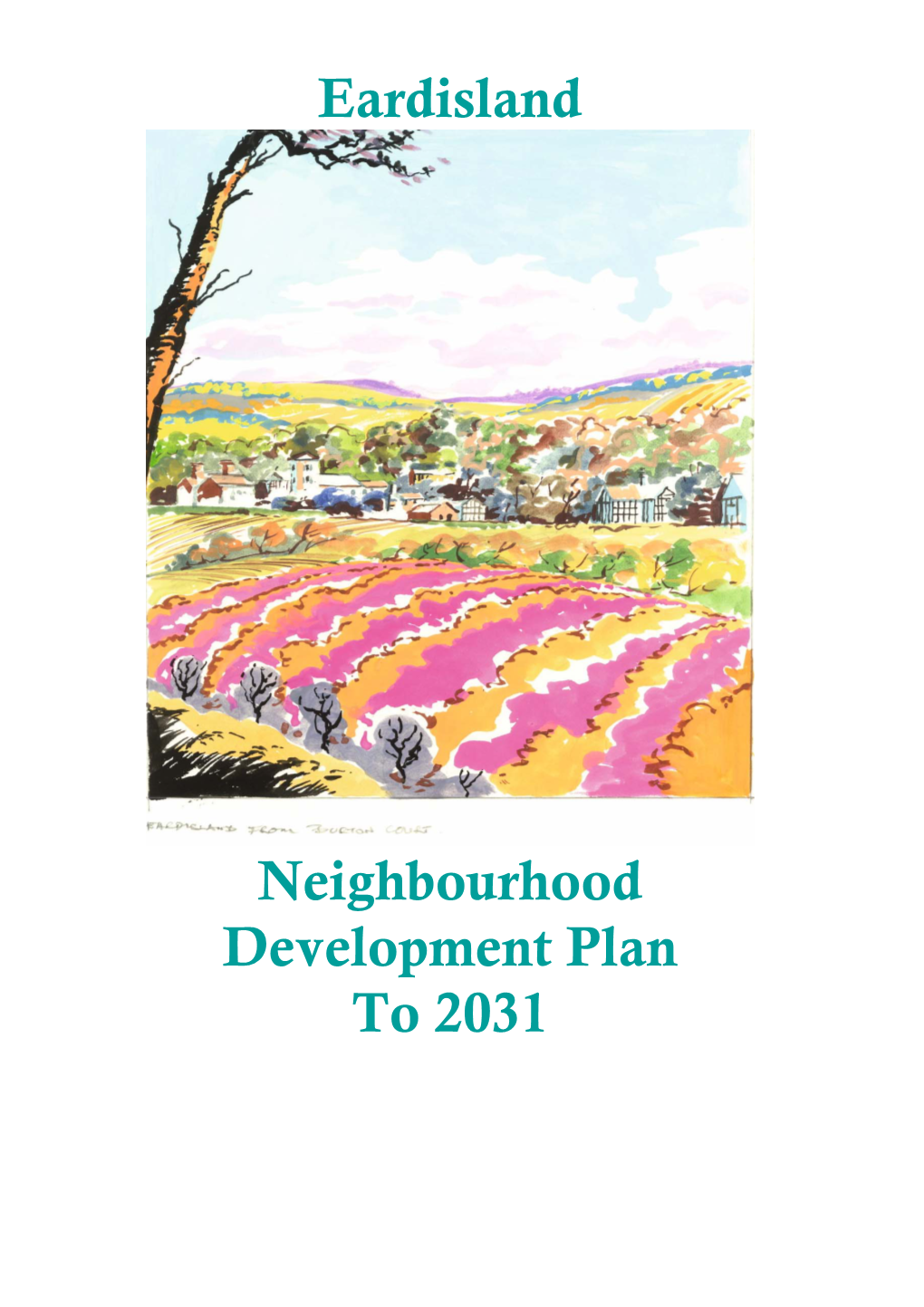 Eardisland Neighbourhood Development Plan to 2031