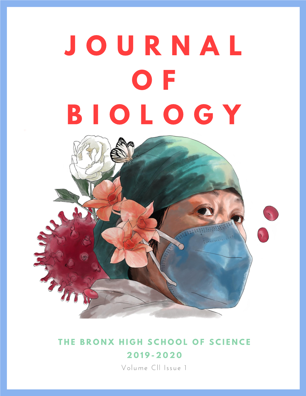 Journal of Biology 2019 - 2020 the Bronx High School of Science