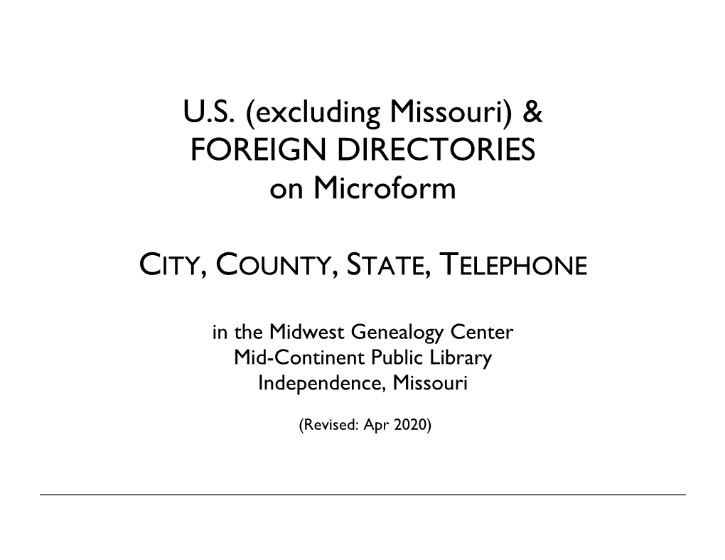 US (Excluding Missouri) & FOREIGN DIRECTORIES on Microform CITY