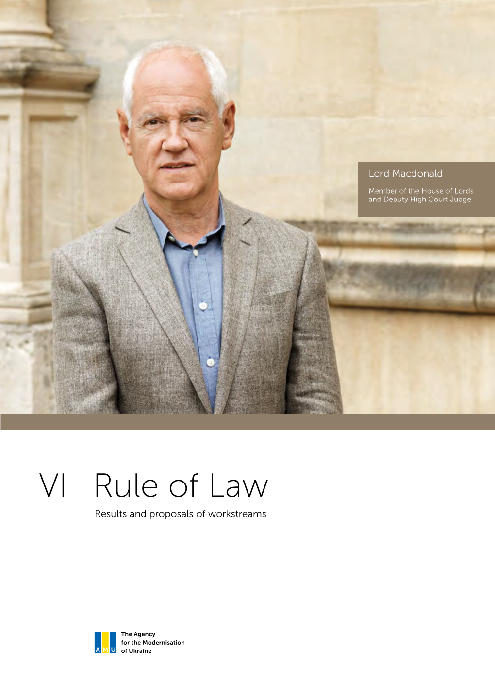 VI Rule of Law Results and Proposals of Workstreams Management Summary