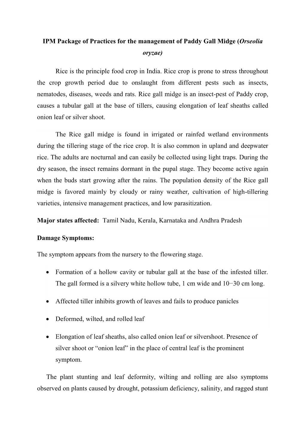 IPM Package of Practices for the Management of Paddy Gall Midge (Orseolia Oryzae) Rice Is the Principle Food Crop in India. Rice