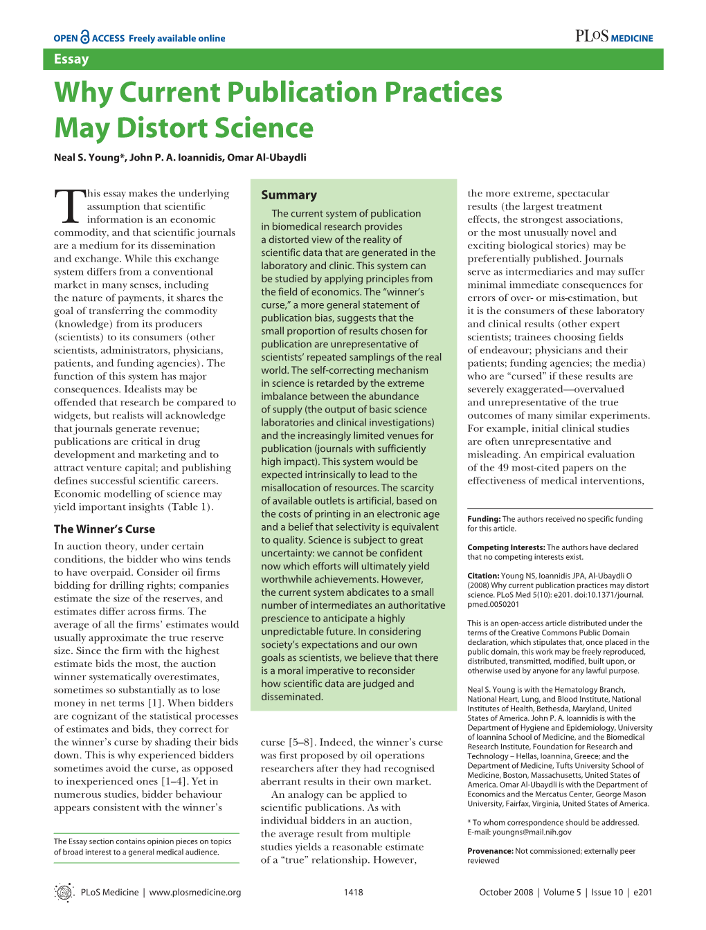 Why Current Publication Practices May Distort Science Neal S