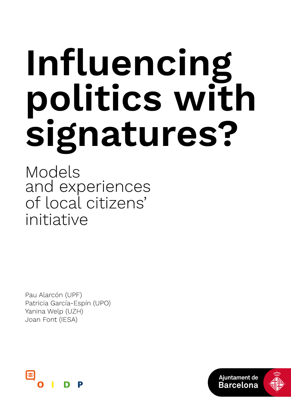 Citizen Initiatives: Quasi-Experimental Evidence from Germany”, Public Choice, 162(1-2): 43-56