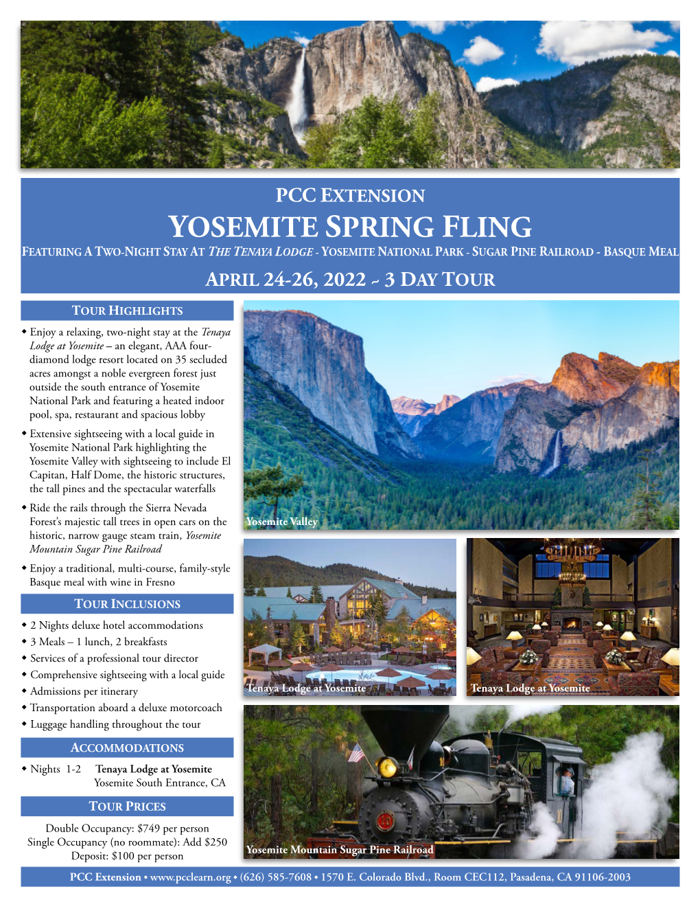 Yosemite Spring Fling Featuring a Two-Night Stay at the Tenaya Lodge - Yosemite National Park - Sugar Pine Railroad - Basque Meal April 24-26, 2022 ~ 3 Day Tour