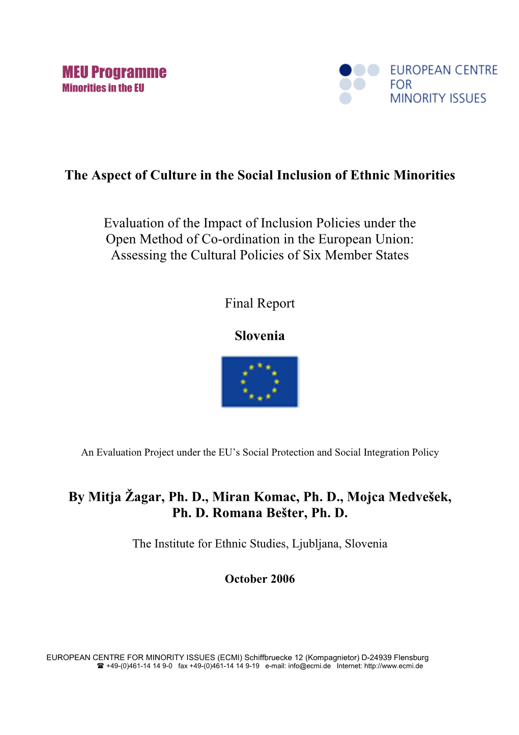 The Aspect of Culture in the Social Inclusion of Ethnic Minorities