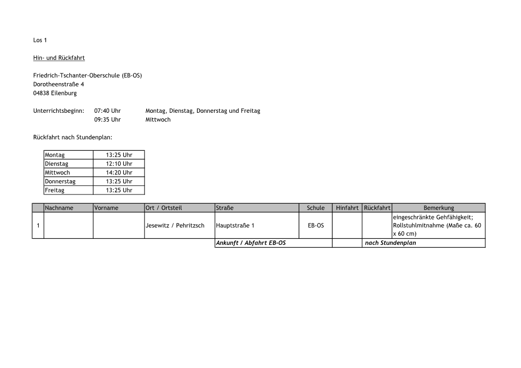 (EB-OS) Dorotheenstraße 4 04838 Eilenburg Unterrichtsbeginn