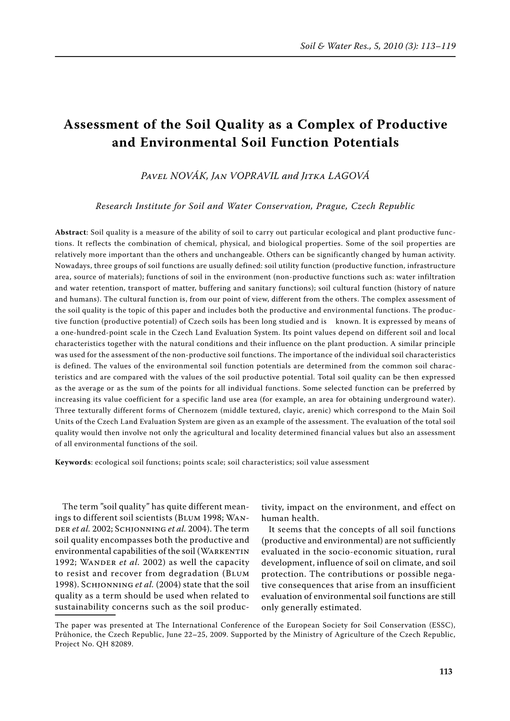 Assessment of the Soil Quality As a Complex of Productive and Environmental Soil Function Potentials