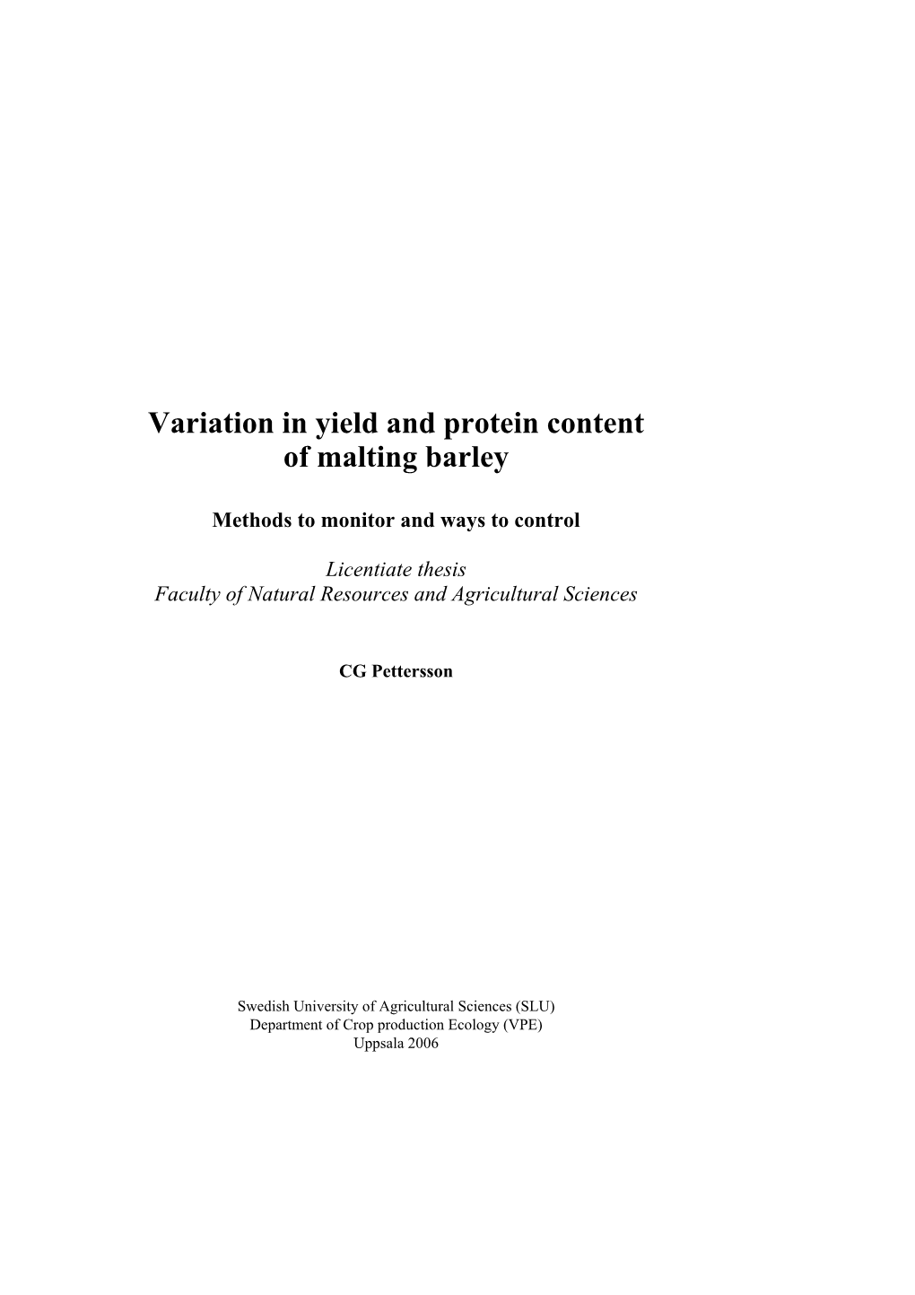 Variation in Yield and Protein Content of Malting Barley