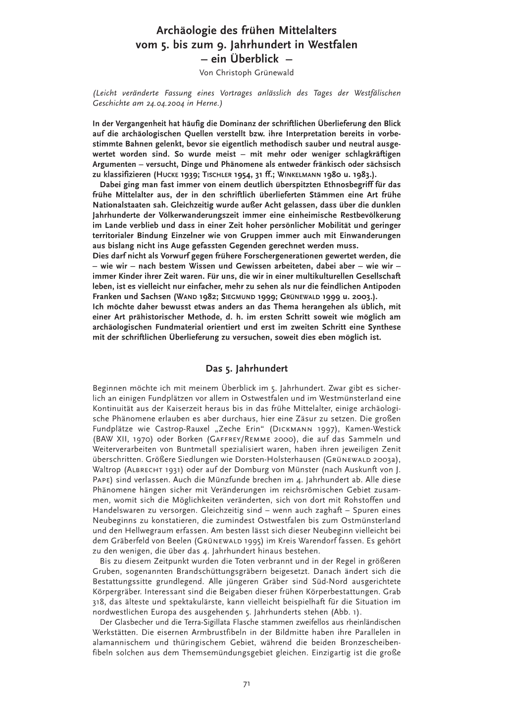 Archäologie Des Frühen Mittelalters Vom 5. Bis Zum 9. Jahrhundert in Westfalen – Ein Überblick – Von Christoph Grünewald