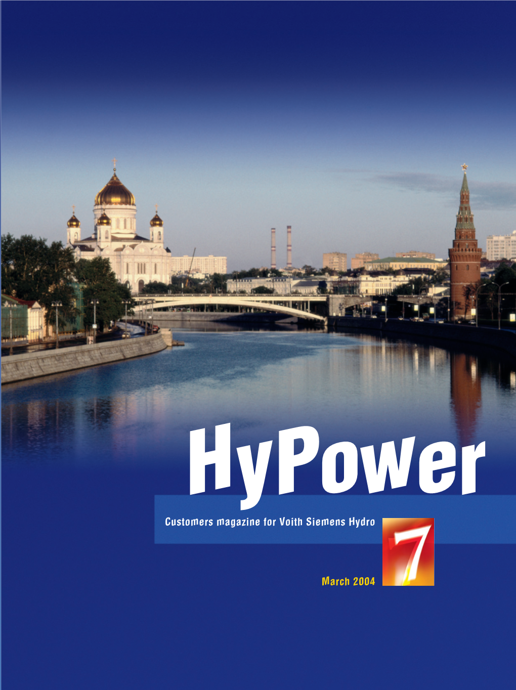 Customers Magazine for Voith Siemens Hydro March 2004