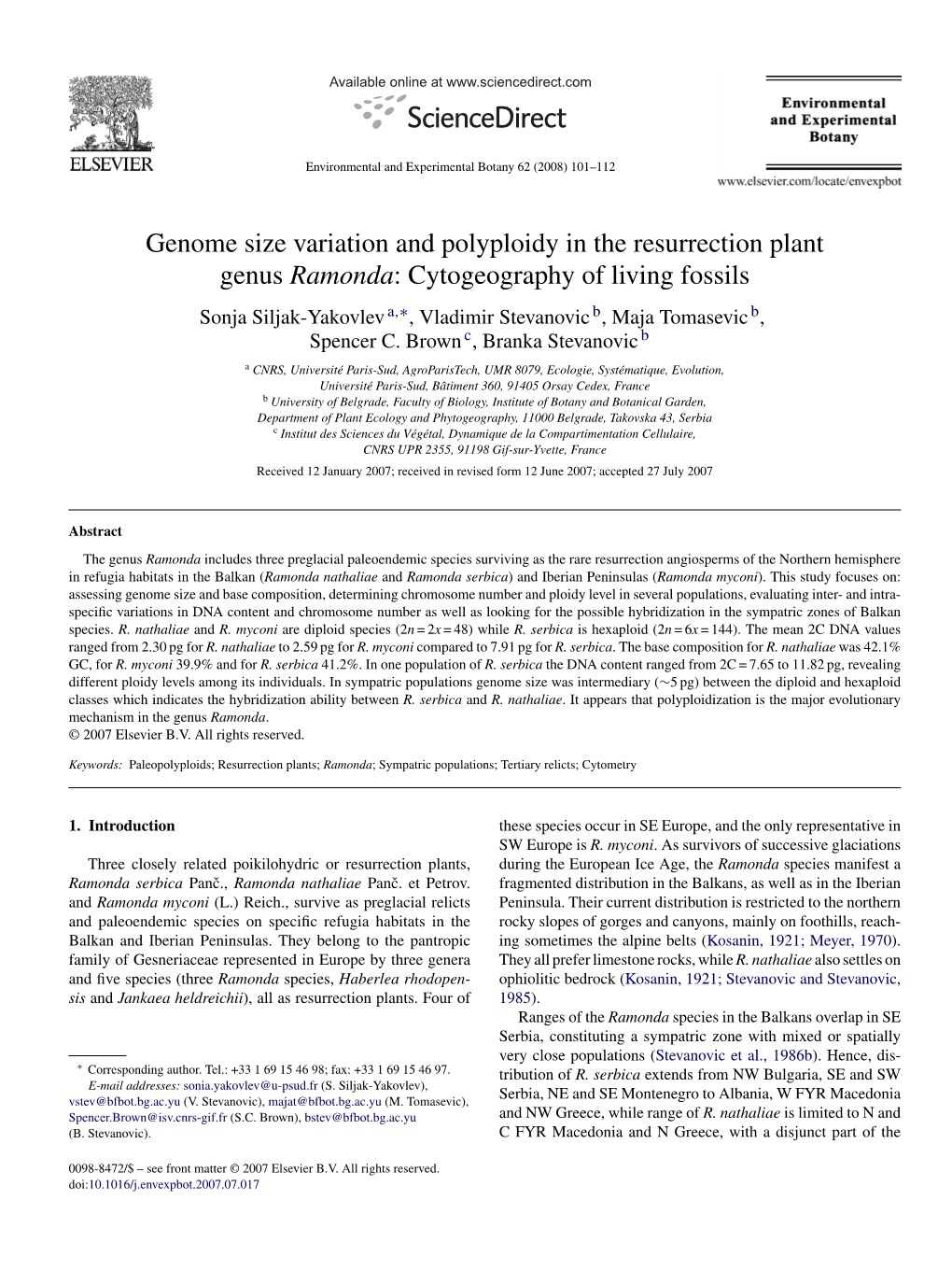 Ramonda: Cytogeography of Living Fossils Sonja Siljak-Yakovlev A,∗, Vladimir Stevanovic B, Maja Tomasevic B, Spencer C