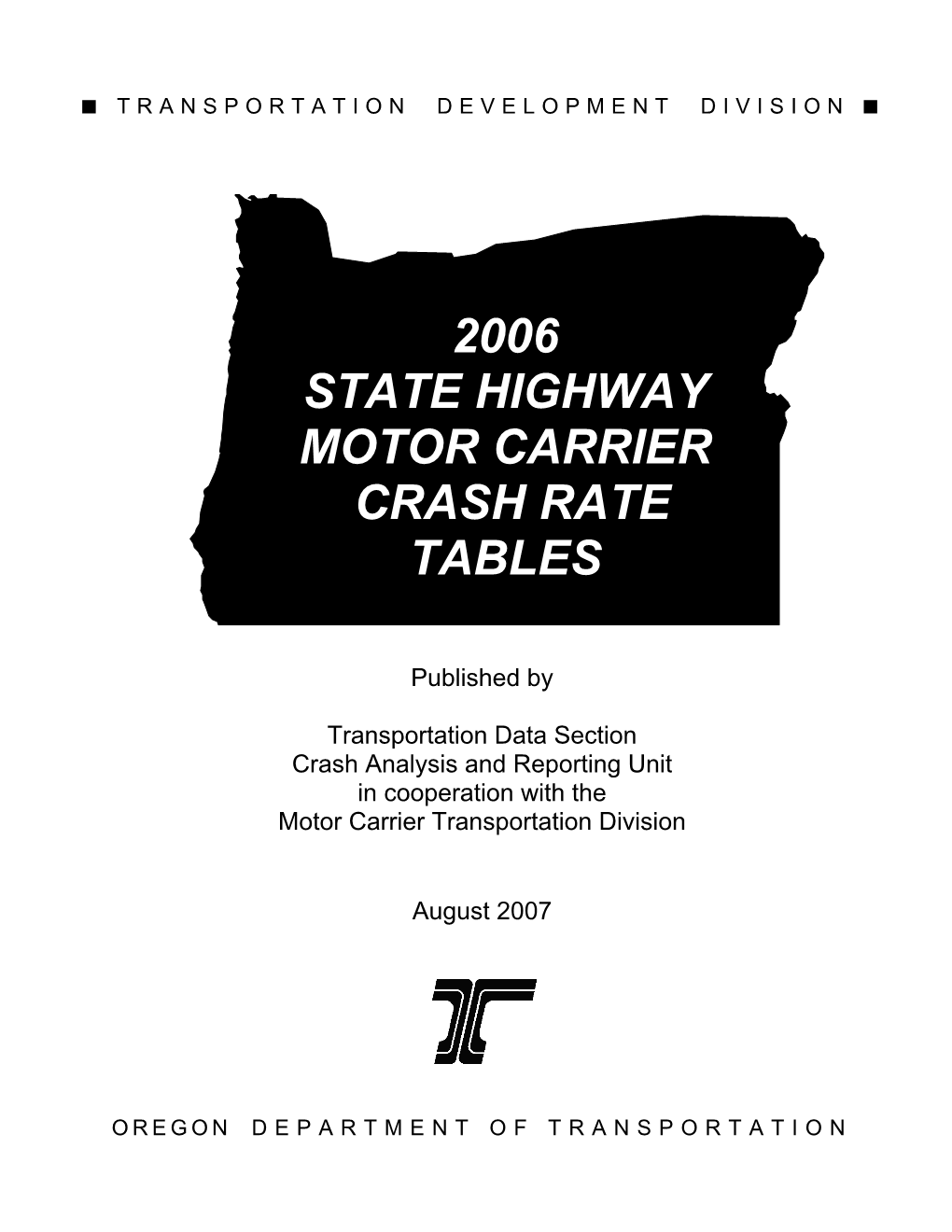 2006 State Highway Motor Carrier Crash Rate Tables
