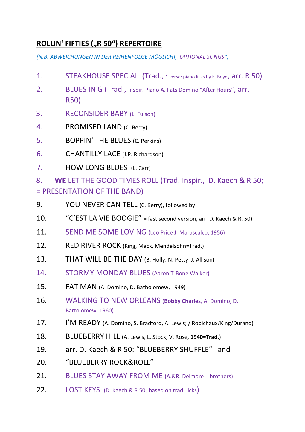 Rollin' Fifties („R 50“) Repertoire 1. 2. R50) 3