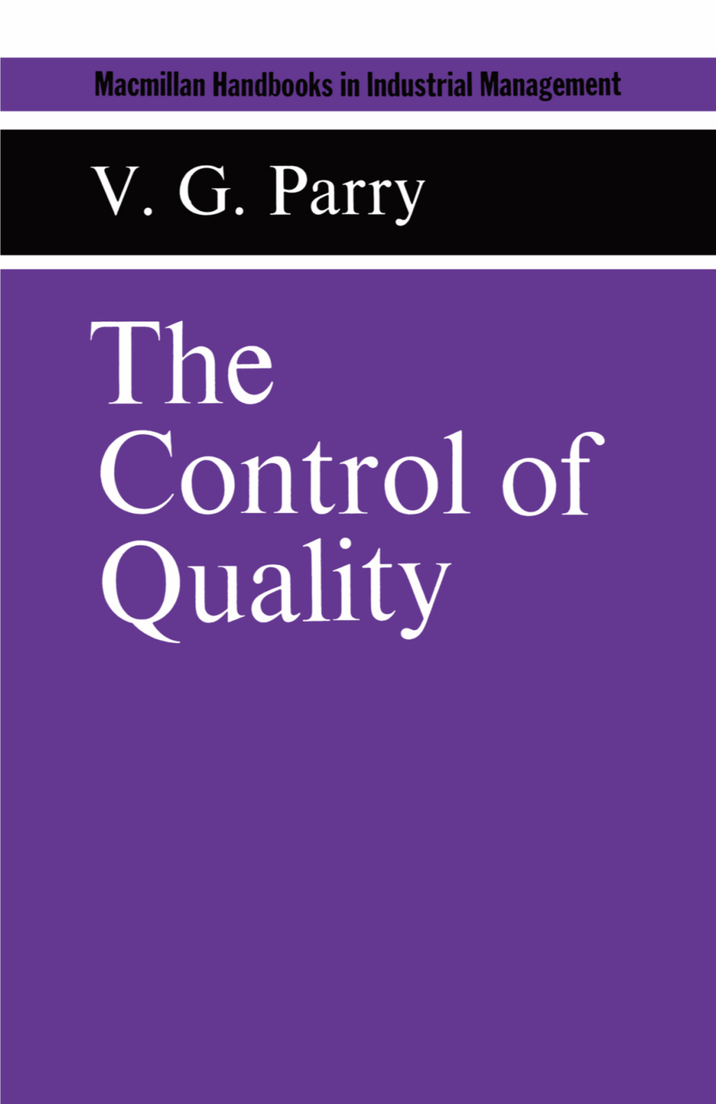 The Control of Quality V