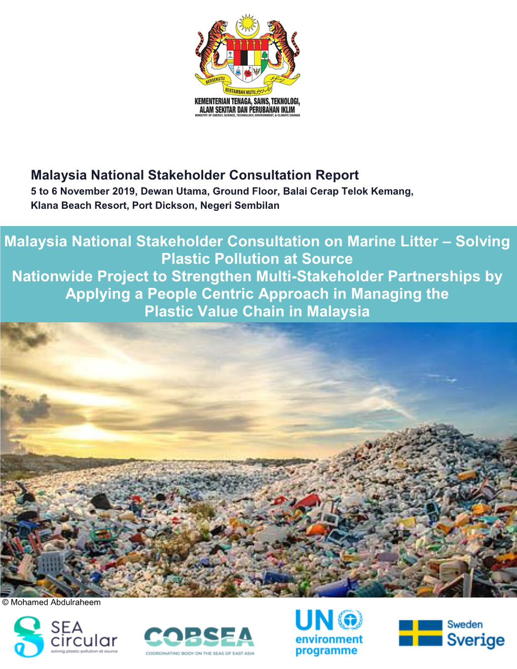 Malaysia National Stakeholder Consultation on Marine Litter – Solving Plastic Pollution at Source