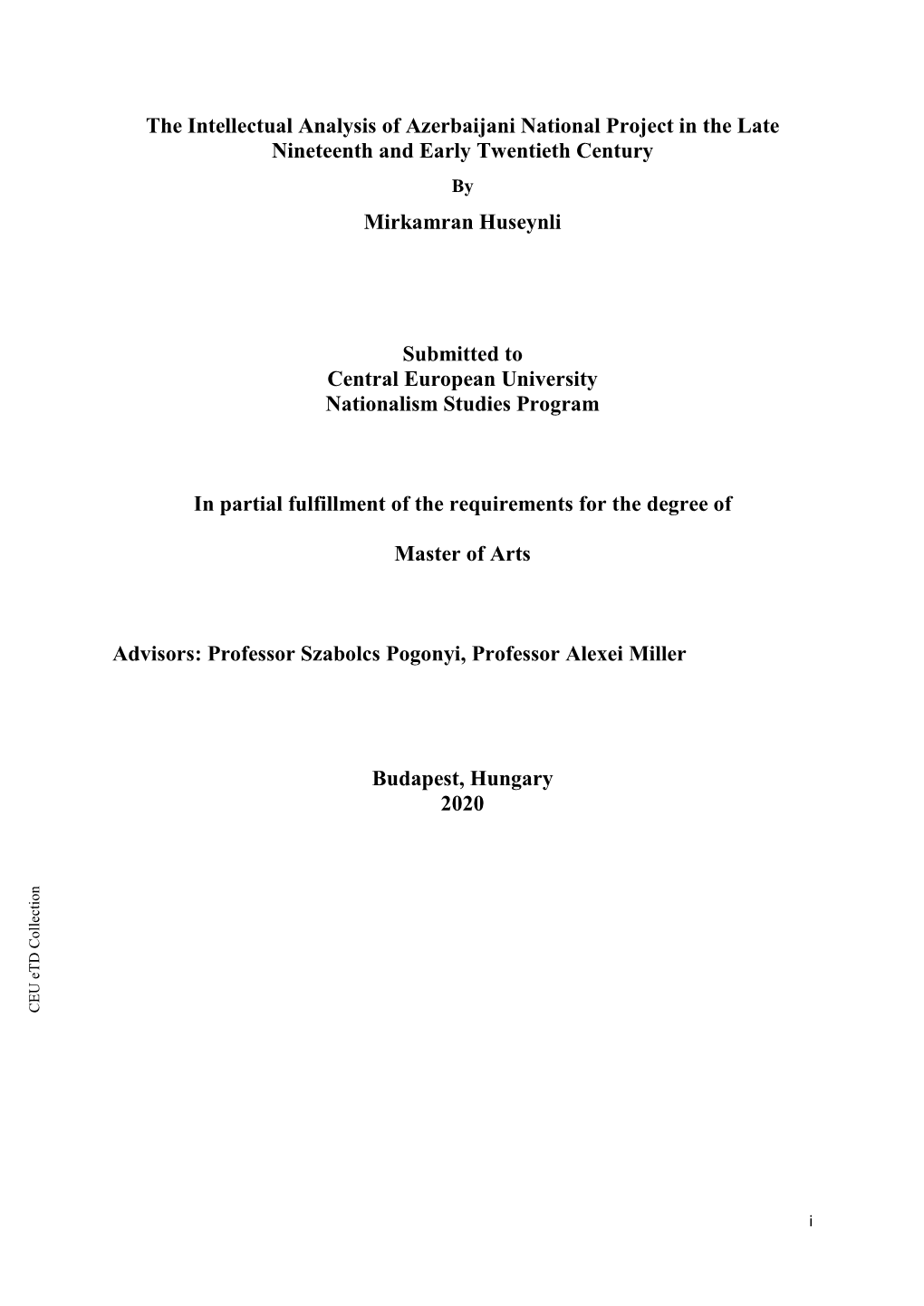 The Intellectual Analysis of Azerbaijani National Project in the Late Nineteenth and Early Twentieth Century by Mirkamran Huseynli