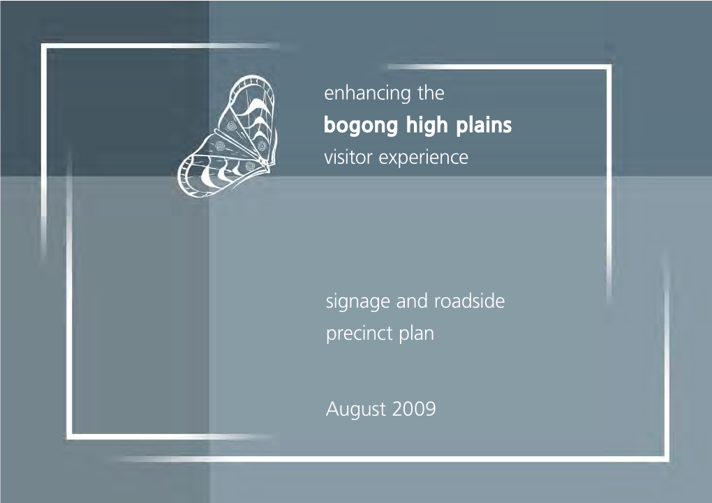 Enhancing the Bogong High Plains Visitor Experience Signage And
