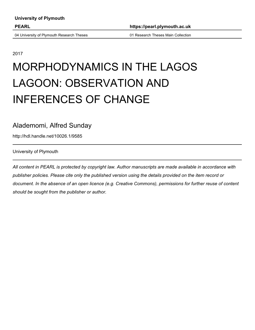 Morphodynamics in the Lagos Lagoon: Observation and Inferences of Change