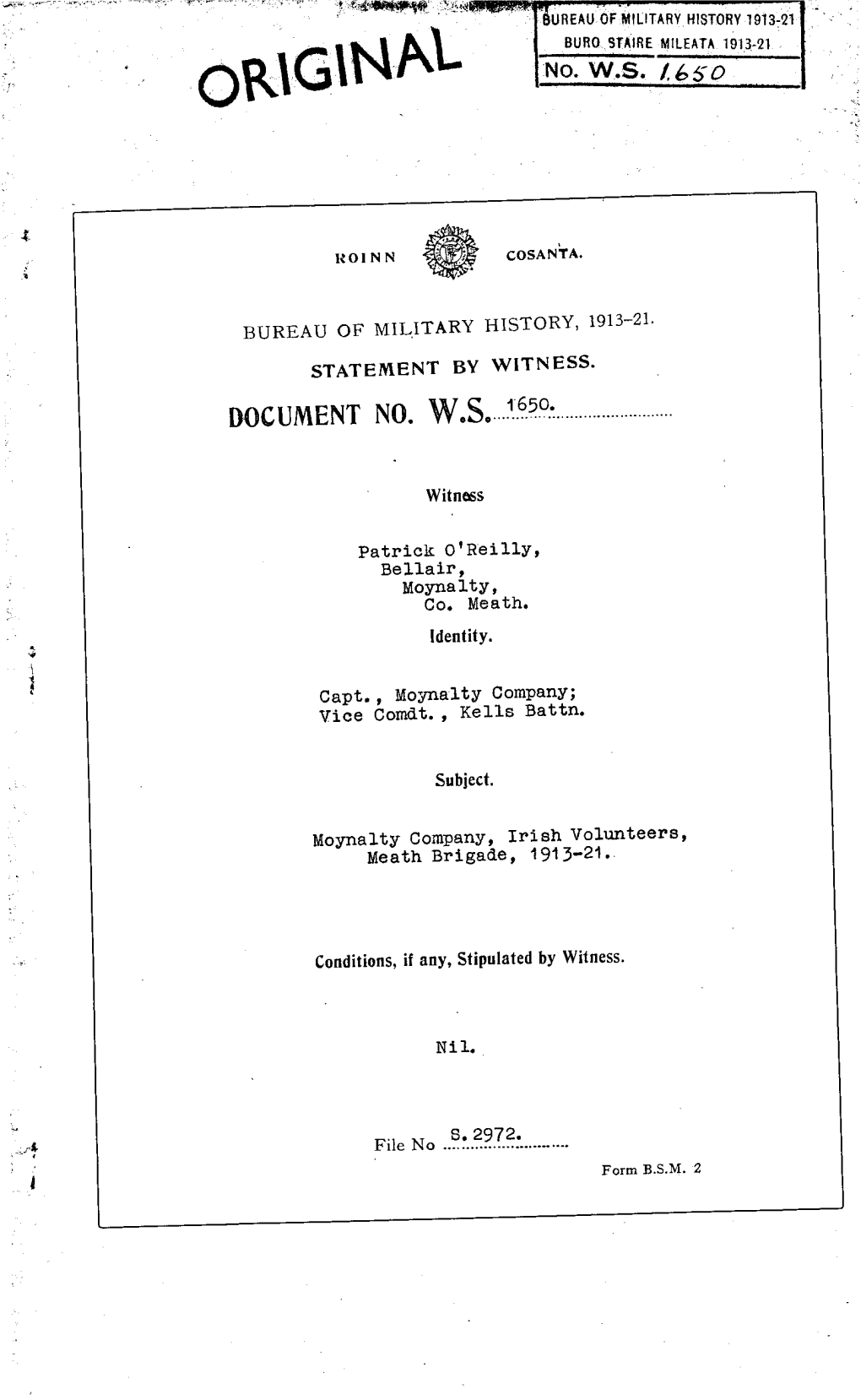 ROINN COSANTA. BUREAU of MILITARY HISTORY, 1913-21. STATEMENT by WITNESS. DOCUMENT NO.W.S. 1650. Witness Patrick O'reilly, Bella