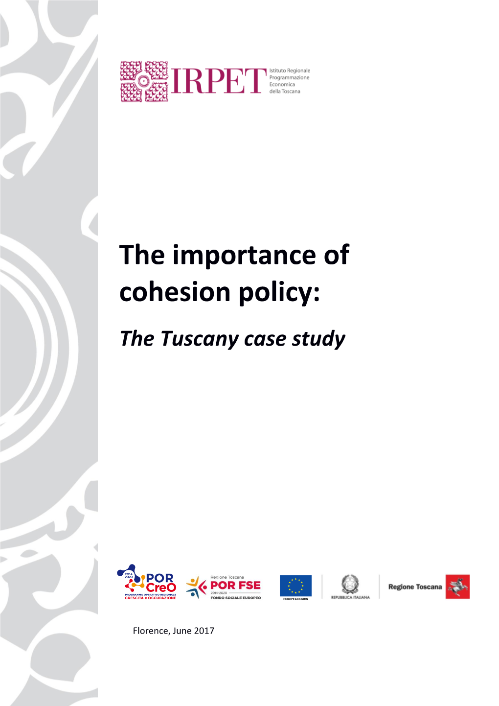 The Importance of Cohesion Policy: the Tuscany Case Study