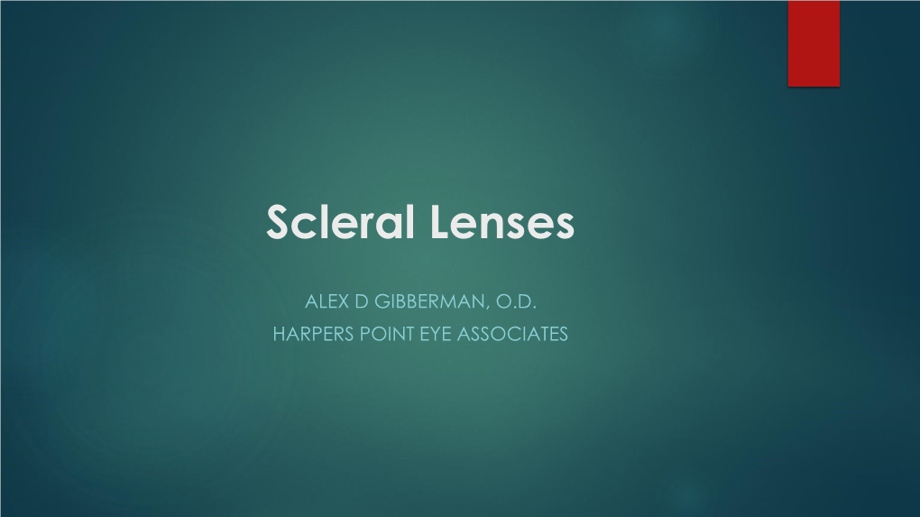 Scleral Lenses